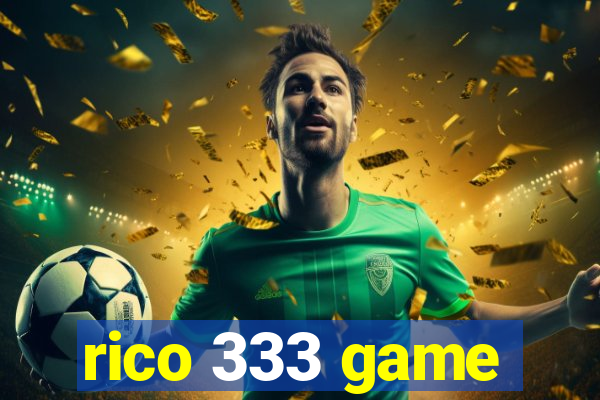 rico 333 game